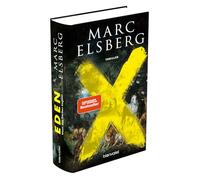 EDEN - Wenn das Sterben beginnt: Thriller - Der rasante neue Thriller des Bestsellerautors von BLACKOUT
