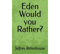 Eden Would you Rather?