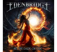 Edenbridge - Edenbridge - Set The Dark On Fire [Vinilo]