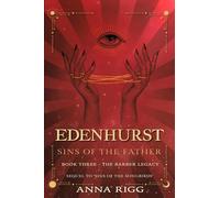 Edenhurst - Sins of the Father: Book 3 - The Barber Legacy