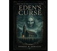 Eden's Curse: The Legend of Lorelei (Eden's Curse Trilogy)