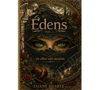 Édens VOL.1: Os olhos não mentem