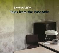 Eder, Bernhard - Tales from the East Side
