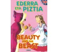 Ederra Eta Piztia / Beauty And The Beast (ipuin Elebidunak)