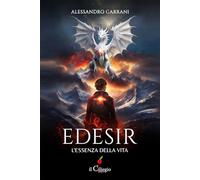Edesir. L'essenza della vita (Pegaso)