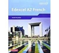 Edexcel A Level French (a2) Student Book And Cdrom