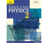 Edexcel A level Physics Student Book 2 + ActiveBook (Edexcel GCE Science 2015)