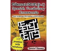 Edexcel GCSE (9-1) Spanish Vocabulary Crosswords: 117 crossword puzzles covering core vocabulary for exams in 2018 onwards