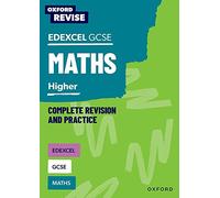 Edexcel GCSE Matemáticas – Higher – Revisión y práctica completa (Oxford Revise: Maths)
