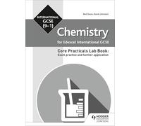 Edexcel International GCSE (9-1) Chemistry Student Lab Book: Exam practice and further application