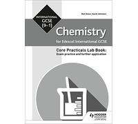 Edexcel International GCSE (9-1) Chemistry Student Lab Book: Exam practice and further application