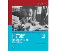 Edexcel International GCSE (9-1) History The USA, 1918-41 Student Book