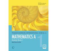 Edexcel International Gcse (9-1) Mathematics A Student Book 1: Print A