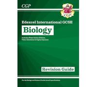 Edexcel International GCSE Biology Revision Guide: Including Online Edition, Videos and Quizzes (CGP IGCSE Biology)