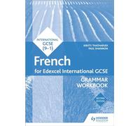 Edexcel International GCSE French Grammar Workbook Second Edition