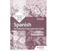 Edexcel International GCSE Spanish Grammar Workbook Second Edition