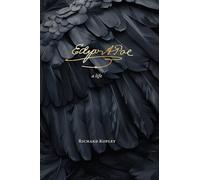 Edgar Allan Poe: A Life