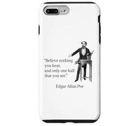 Edgar Allan PoE Believe Nothing You Hear Cita Brillante Carcasa para iPhone 7 Plus/8 Plus