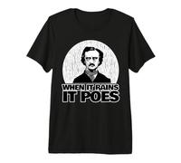 Edgar Allan PoE Divertido Cuando llueve Poes Camiseta Premium