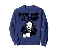 Edgar Allan PoE Pun PoE Me a Cup Sudadera