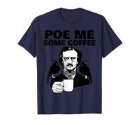 Edgar Allan PoE Pun PoE me Some Coffee Camiseta