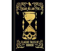 Edgar Allan Poe's Classic Tales of Horror: Gilded Pocket Edition (Arcturus Ornate Classics)