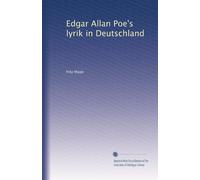 Edgar Allan Poe's lyrik in Deutschland