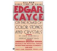 Edgar Cayce on the Power of Color, Stones and Crystals