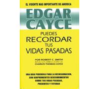Edgar Cayce: Puedes Recordar tus Vidas Pasadas (MAGIA)
