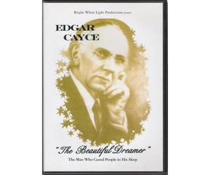 Edgar Cayce - The Beautiful Dreamer