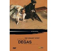 Edgar Degas - The unquiet spirit Edgar Degas