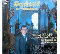 Edgar Krapp - Orgelmusik zur Weihnachtszeit [Vinyl LP] [Schallplatte]
