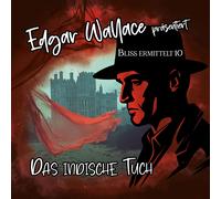 Edgar Wallace & Bliss Ermittelt – Folge 10 – das Indische Tuch – CD (Importación USA) – Raute Media