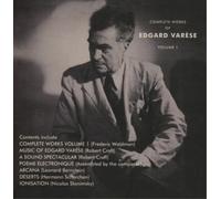 Edgard Varese - The Complete Works Of Edgard Varese, Vol 1