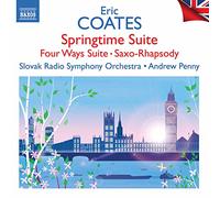 Kenneth Edge y Slovak Radio Symphony Orchestra – Coates: Springtime Suite / Saxo-Rhapsody – CD