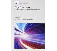 Edge Computing: Models, technologies and applications (Computing and Networks)