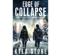 Edge of Collapse: A Post-Apocalyptic EMP Survival Thriller: A Post-apocalyptic Survival Thriller