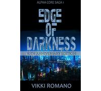 Edge of Darkness (Alpha Core Saga)