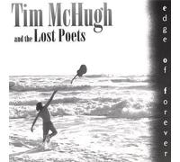Edge of Forever by Tim Mchugh & The Lost Poets