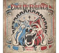 Edge Of Forever – Edge Of Forever – Native Soul