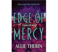 Edge of Mercy: Book 3 in a Slow Burn Gay Paranormal Romance Trilogy (Sugar & Vice, 3)