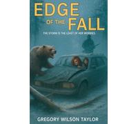 Edge Of The Fall: The storm is the least of her worries