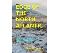EDGE OF THE NORTH ATLANTIC: Winter Walking Ireland’s Western Capes