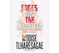 Edges Of The Sword: Complete Christian Principles