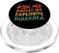 Edgy Adult Humor Funny Ask Me About My Explosive Diarrhea PopSockets PopGrip para MagSafe