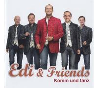 Edi & Friends - Komm und Tanz [Import]