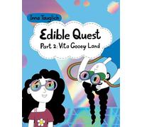 Edible Quest: Part 2: Vita Gooey Land