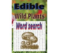 Edible Wild Plants Word Search Puzzle: Survivalist’s Word Find: Edible Wild Plants Edition