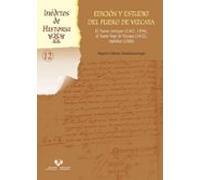 Edicion Y Estudio Del Fuero De Vizcaya. El Fuero Antiguo (1342 1 394)