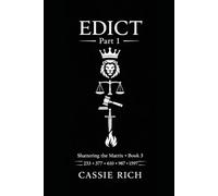 Edict Part 1: The Reckoning: 3 (Shattering the Matrix)